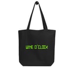 Eco Tote Bag med texten - Wine o´clock Black