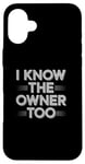 iPhone 16 Plus Bartender Bouncer I Know The Owner Too Club Bar Pub Case