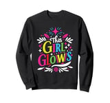 This Girl Glows For Kids Tie Dye Bright Colors 80's And 90's Sweatshirt