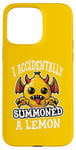 iPhone 15 Pro Max I Accidentally Summoned a Lemon Funny Meme Case