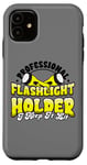 Coque pour iPhone 11 Porte-lampe de poche professionnel I Keep it Lit Funny