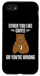 Coque pour iPhone SE (2020) / 7 / 8 Ours vintage « You Like Coffee or You're Wrong Lover »