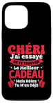 Coque pour iPhone 13 Pro Max Chéri J'ai Essayé De Te Trouver Cadeau Saint Valentin Amour