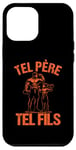 Coque pour iPhone 12 Pro Max Tel père tel fils accessoire musculation bodybuilding humour