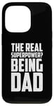 iPhone 13 Pro The Real Superpower? Being Dad, Cool Daddy Life Case