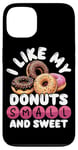 Coque pour iPhone 13 Mini donuts I Like My Donuts Petits et Sucrés