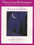 Romeo and Juliet: A Workbook for Students (Discovering Shakespeare)