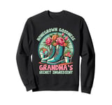 Gardening Grandma Funny Vegetable Garden Sarcastic Gardener Sweatshirt