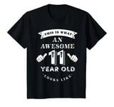 Youth This is What an Awesome 11 Year Old Looks Like Gift T-Shirt