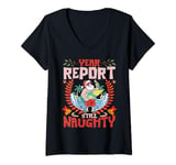 Womens Year Report Still Naughty | Naughty Christmas Santa Vacation V-Neck T-Shirt