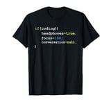 Headphones Focus - Computer Science Programmer Coding Coder T-Shirt