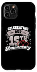 iPhone 11 Pro 15th Wedding Anniversary Celebrating 15 Years Matching Gift Case