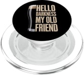 Hello Darkness, mon vieil ami, amateur de bière PopSockets PopGrip pour MagSafe