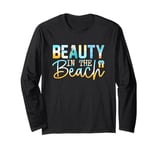 Beauty In The Beach Relaxing Seaside Escape Long Sleeve T-Shirt