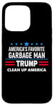 Coque pour iPhone 15 Pro Max Trump America's Favorite Garbage Man Here To Clean Up Trash