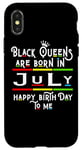 Coque pour iPhone X/XS Black Queens Are Born In July Funny Women Girl Birthday