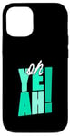 Coque pour iPhone 12/12 Pro Bleu sarcelle Aqua Oh Yeah!