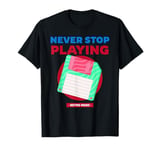 Never Stop Playing - Retro Nerd T-Shirt