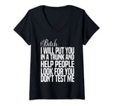 Womens Funny I Will Put You In The Trunk And Help People Look For V-Neck T-Shirt