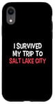 Coque pour iPhone XR T-shirt « I Survived My Trip To Salt Lake City »