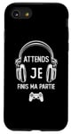 Coque pour iPhone SE (2020) / 7 / 8 Jeu Vidéo Garçons Filles Gamer, Attends Je Finis Ma Partie