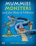 Mummies, Monsters, and the Ship of Millions