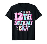 In My 12th Birthday Era Girl Gifts Twelve Bday 12 Year Old T-Shirt