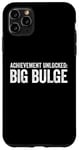 iPhone 11 Pro Max Achievement Unlocked Big Bulge Funny Raunchy Men's Bulge Case