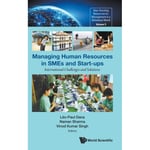 Managing Human Resources In Smes And Start-ups: International Challenges And Solutions (inbunden, eng)