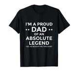 Proud Dad Father's Day Gift From Son To Dad Funny T-Shirt