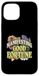 iPhone 15 Manifesting Good Fortune Floral Inspiration Case