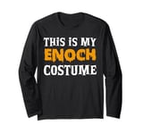 Enoch Halloween Personalized Costume Funny Long Sleeve T-Shirt