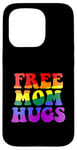 Coque pour iPhone 15 Pro FREE MOM HUGS Câlins de maman gratuits ! LGBTQ Meme