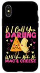 iPhone X/XS Mac And Cheese If I Call You Darling Will You Make Me Mac & Case