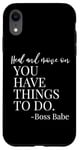 Coque pour iPhone XR Heal and Move On You Have Things to Do Quote Girl Boss Babe