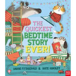 The Quickest Bedtime Story Ever! (inbunden, eng)