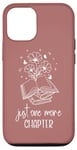 iPhone 15 Just One More Chapter Cute Floral Book Lover Rose Case