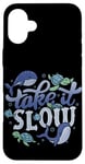 Coque pour iPhone 16 Plus Take it Slow Ocean Affirmation de soi Animaux marins Tortue Baleine