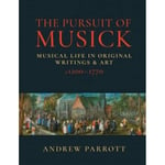 The Pursuit of Musick (inbunden, eng)