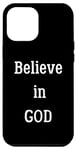 Coque pour iPhone 12 Pro Max Croire en Dieu : trouver la force dans la foi