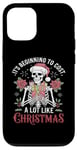 iPhone 12/12 Pro It's Beginning to Cost a Lot Like Christmas Funny Skeleton Case