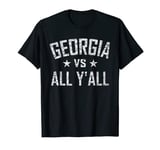 Georgia VS All Y'all Georgian T-Shirt T-Shirt