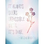 Wee Blue Coo Nelson Mandela Always Impossible Done Quote Typography Hip Art Print Poster Wall Decor 12X16 Inch