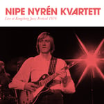 Nipe Nyrén Kvartett, Nils Petter Nyrén  Live At Kongsberg Jazzfestival 1976  CD