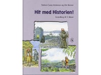 Hit With History! 3. Kl. Grundbuch | Torben Casey Andersen Ole Reimer | Språk: Danska