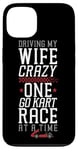 iPhone 13 Go Kart Racing Wife Husband Vintage Driving My Wife Crazy Case