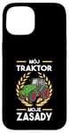 Coque pour iPhone 15 Farmers My Tractor My Rules Mój Traktor Mon Zasady Tractor