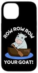 iPhone 14 Row Row Row Your Goat Funny Animal Pun Case