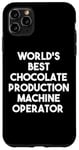 iPhone 11 Pro Max World's Best Chocolate Production Machine Operator Case