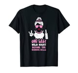 Bridesmaid: One last wild night before the wedding... Bride T-Shirt